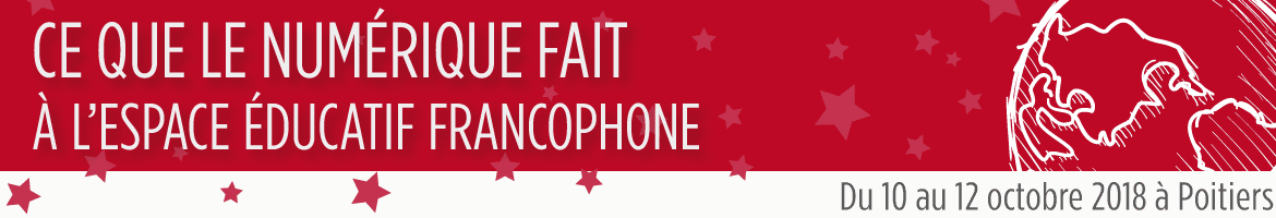 Ce que le numérique fait à l'espace éducatif francophone